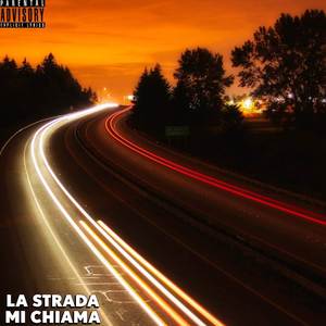 La strada mi chiama (Explicit)