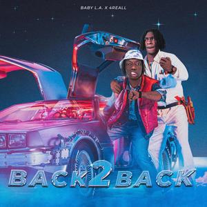 BACK2BACK (feat. 4Reall)