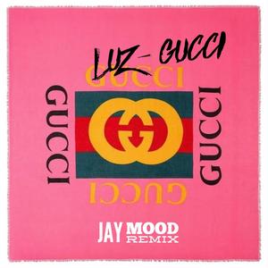 Gucci (Jay Mood Remix|Remix)