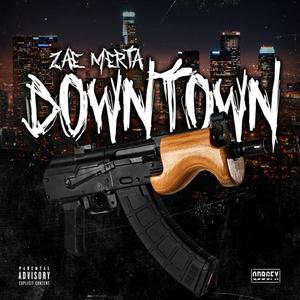 Downtown (Explicit)