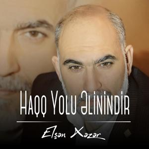 Haqq Yolu Əlinindir