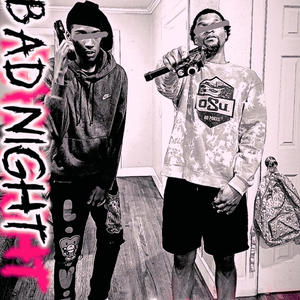Bad night (Explicit)