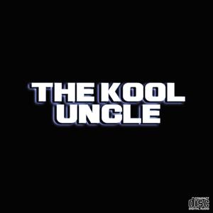 The Kool Uncle (Slowed Down)