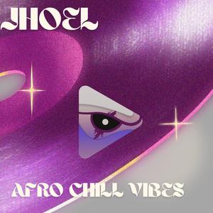 AFRO CHILL VIBES