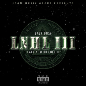 Laff Now H8 L8er 3 (Explicit)