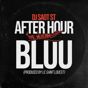 BLUU #08 AFTER HOUR THE MIXTAPE