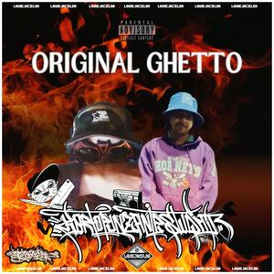 Original Ghetto (feat. Eseahgeah) (Explicit)