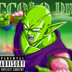 Piccolo Drip! (Explicit)