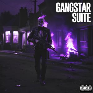 GANGSTAR SUITE (Explicit)