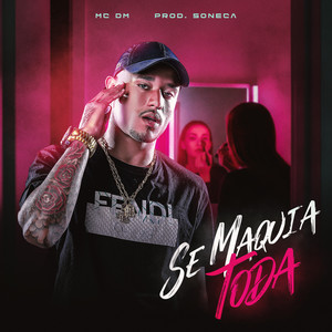 SE MAQUIA TODA