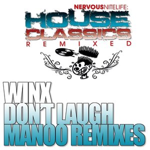 Don't Laugh (Manoo Remixes)