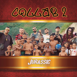 Collab Jurassic Records, Pt. 2 (Explicit)