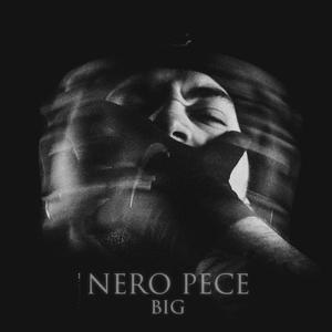 NERO PECE (Explicit)