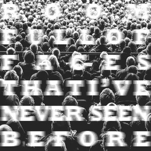 Room Full of Faces (Never Seen Before) (Explicit)