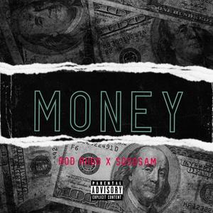 Money (feat. So So Sam) [Explicit]