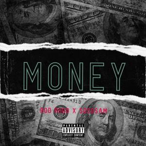 Money (feat. So So Sam) (Explicit)