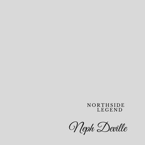 Northside Legend (Explicit)