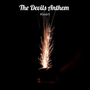 The Devils Anthem (Explicit)