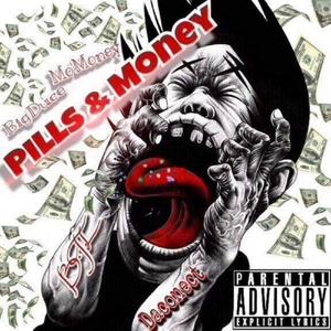 Pills & Money (Explicit)