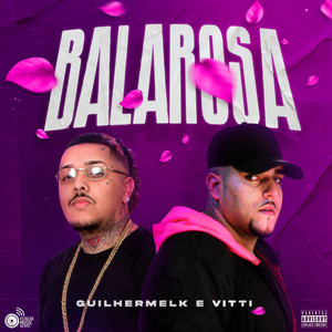 Balarosa (Explicit)
