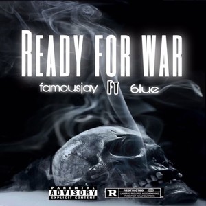 Ready For War (Explicit)