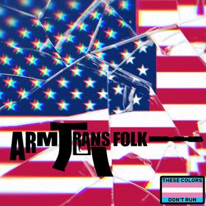 ARM TRANS FOLK (feat. Ben Shapiro) (Explicit)