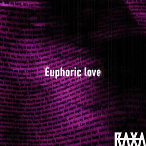 Euphoric love