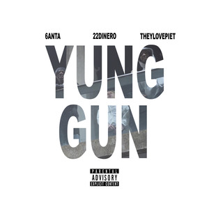 Yung Gun (Explicit)