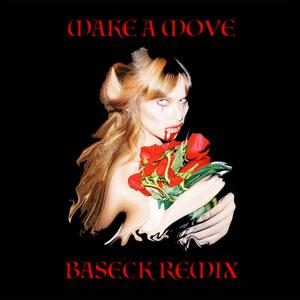 Make a Move (BASECK Remix|Explicit)