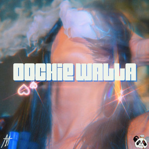 Oochie Walla (Explicit)