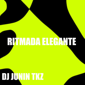 RITMADA ELEGANTE (Explicit)