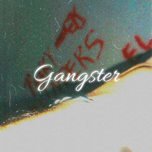 Gangster