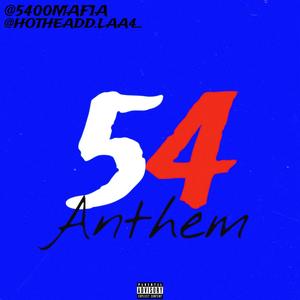 54 Anthem (feat. Bdg.dee) (Explicit)