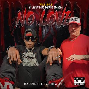 No love (feat. Trill will) (Explicit)