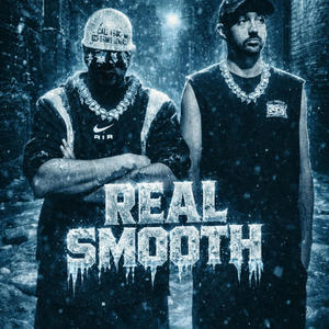 Real smooth (feat. Sam Embers) (Explicit)