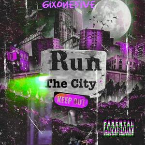 Run the City (Explicit)