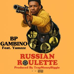 Russian Roulette (feat. Yamzzz) (Explicit)