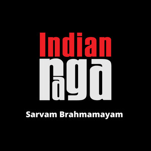 Sarvam Brahmamayam (Improv)