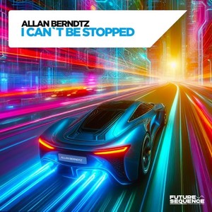 I Can't Be Stopped (Extended Mix)