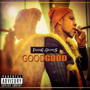 Good Good (Explicit)