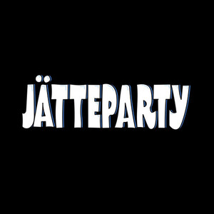 Jätteparty (Explicit)