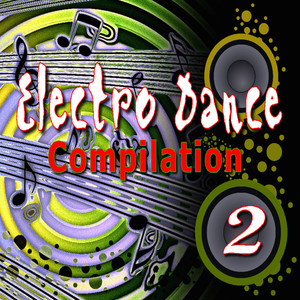 Electro Dance Compilation, Vol. 2 (Special Edition)