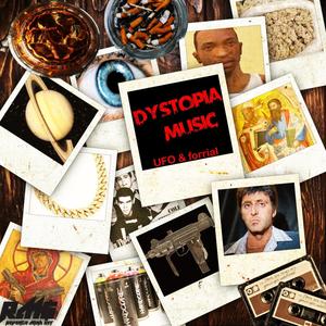 DYSTOPIA MUSIC EP, Vol. 1 (Explicit)
