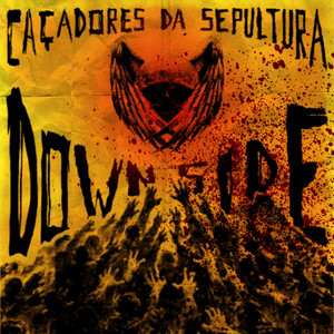 Downside - CASA DA BRUXA NO MEIO DO MATO (Explicit)