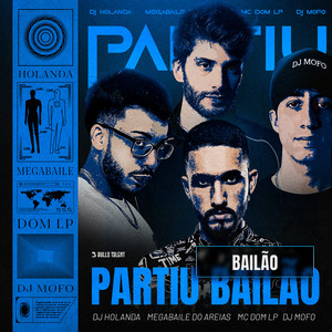 PARTIU BAILÃO (Explicit)