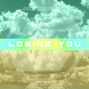 Losing You EP