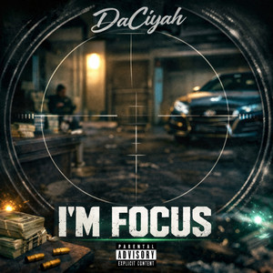 I'M FOCUS (Explicit)