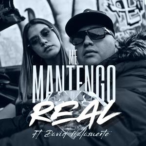 Me mantengo real (feat. David Malasuerte) [Explicit]