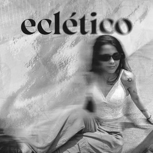 Eclético (Explicit)