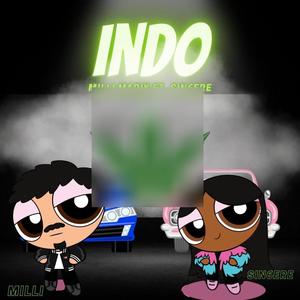 Indo (feat. Sin6ere) [Explicit]